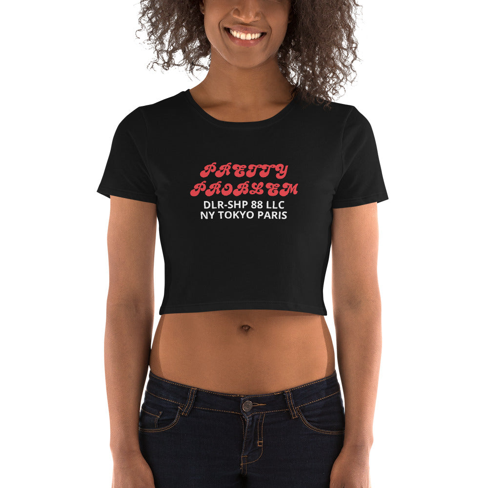 "PRETTY PROBLEM" Women’s Crop Tee